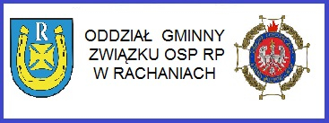 ZWIĄZEK OCHCOTNICZYCH STRAŻY POŻARNYCH W RACHANIACH